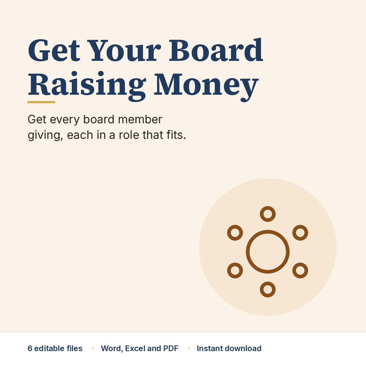 Get Your Board Raising Money fundraising kit: get every board member giving, each in a role that fits